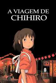 GHIBLI FEST – A Viagem de Chihiro